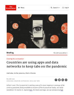 Creating the coronopticon - Countries are using apps and data networks to keep tabs on the pandemic
