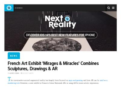 "French Art Exhibit 'Mirages &amp; Miracles' Combines Sculptures, Drawings &amp; AR."