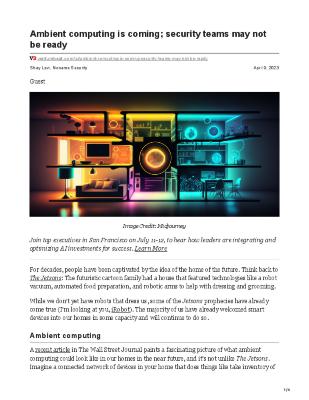 Ambient computing is coming; security teams may not be ready